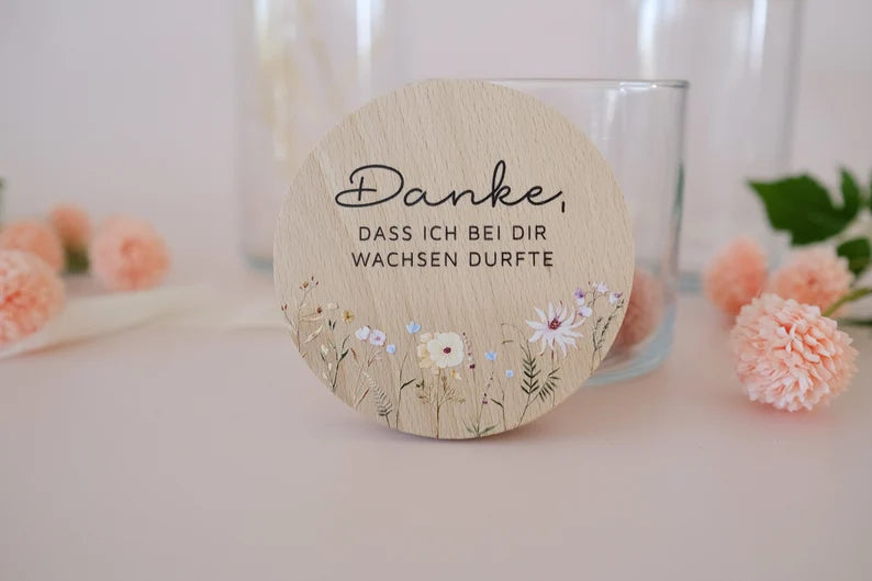 Vorratsglas "DANKE, dass ich bei dir wachsen durfte"