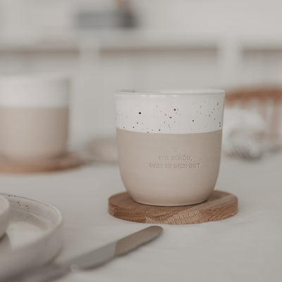 Becher "Wie schön, dass es dich gibt"