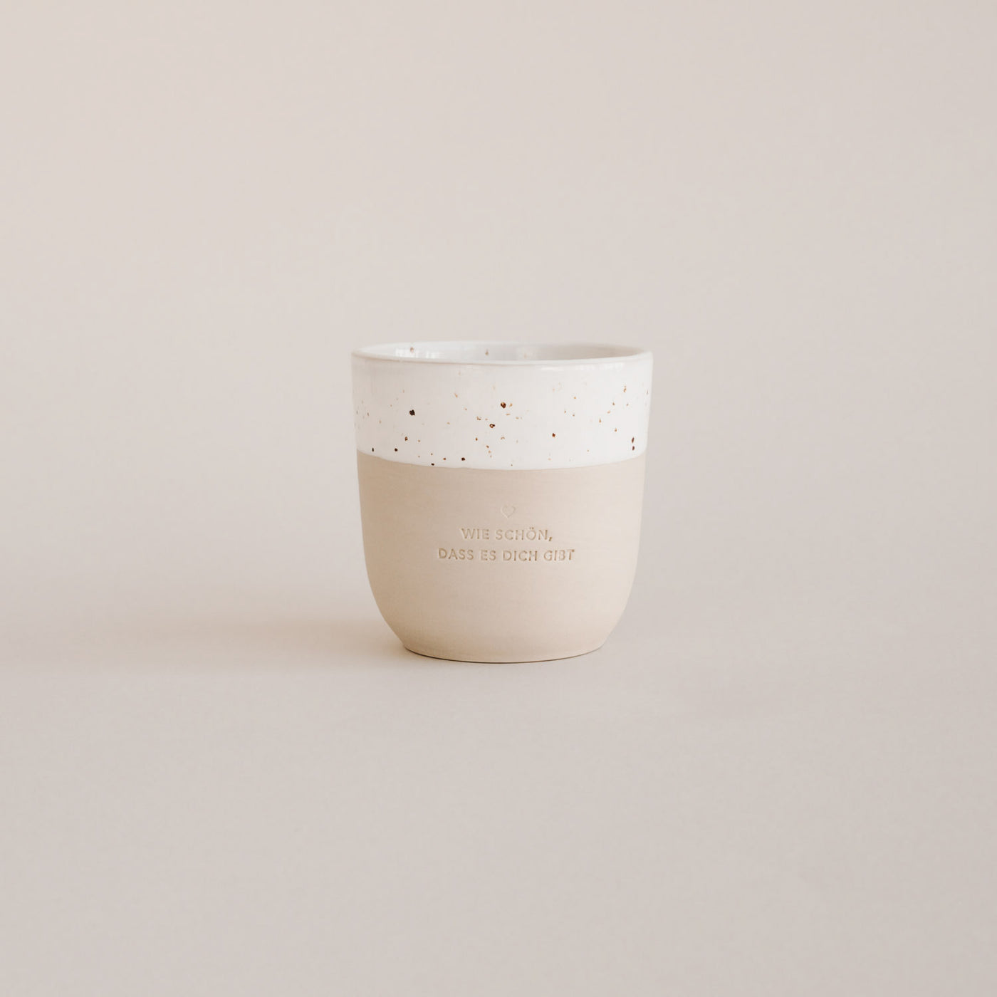 Becher "Wie schön, dass es dich gibt"