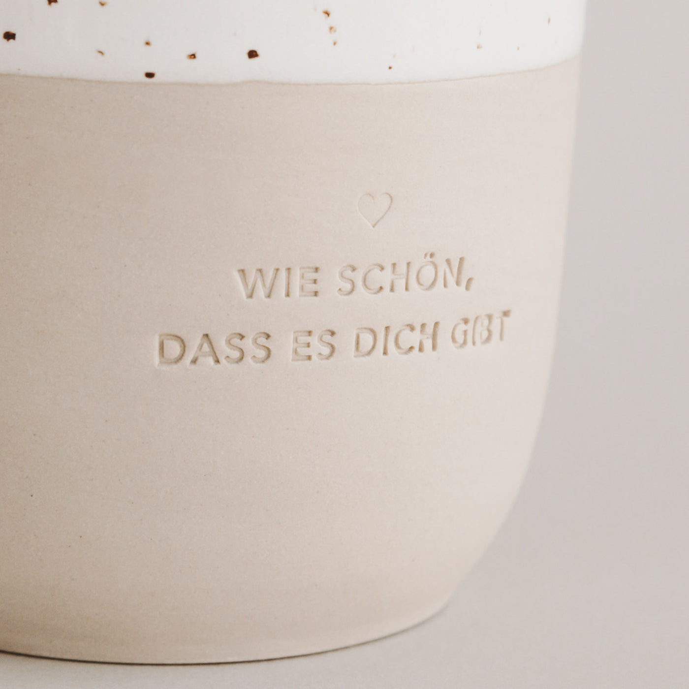 Becher "Wie schön, dass es dich gibt"